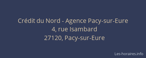 Crédit du Nord - Agence Pacy-sur-Eure