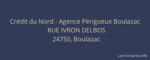 Crédit du Nord - Agence Périgueux Boulazac
