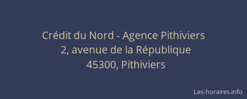 Cr&eacute;dit du Nord - Agence Pithiviers