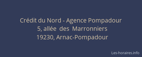 Cr&eacute;dit du Nord - Agence Pompadour