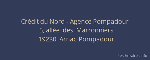 Crédit du Nord - Agence Pompadour