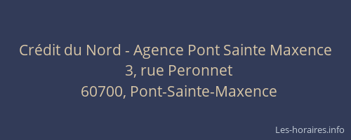 Crédit du Nord - Agence Pont Sainte Maxence