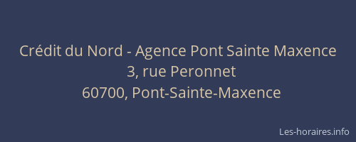 Cr&eacute;dit du Nord - Agence Pont Sainte Maxence