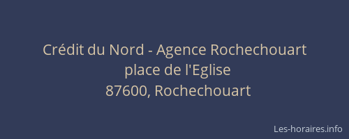 Crédit du Nord - Agence Rochechouart