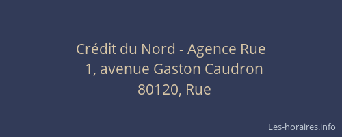 Cr&eacute;dit du Nord - Agence Rue