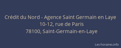 Cr&eacute;dit du Nord - Agence Saint Germain en Laye
