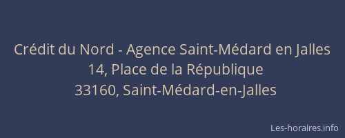 Cr&eacute;dit du Nord - Agence Saint-M&eacute;dard en Jalles