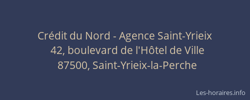 Cr&eacute;dit du Nord - Agence Saint-Yrieix