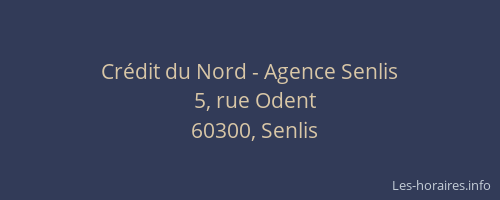 Crédit du Nord - Agence Senlis