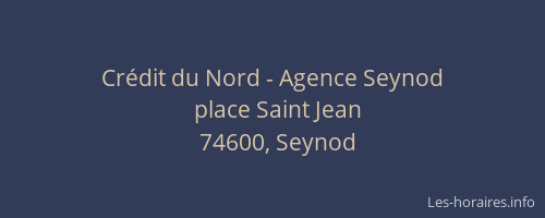 Crédit du Nord - Agence Seynod