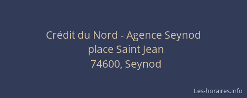 Cr&eacute;dit du Nord - Agence Seynod
