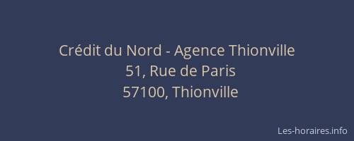 Cr&eacute;dit du Nord - Agence Thionville