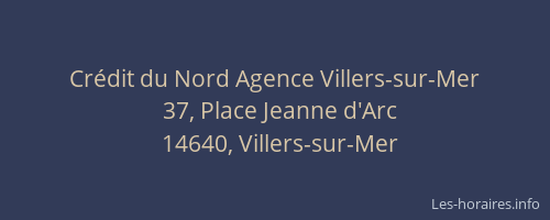Cr&eacute;dit du Nord Agence Villers-sur-Mer