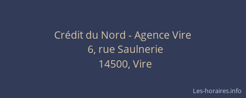 Cr&eacute;dit du Nord - Agence Vire