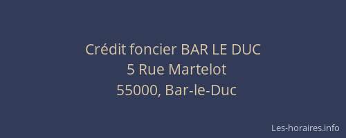 Cr&eacute;dit foncier BAR LE DUC