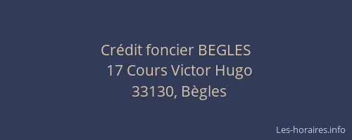 Cr&eacute;dit foncier BEGLES