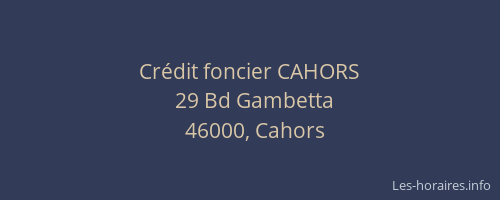 Cr&eacute;dit foncier CAHORS