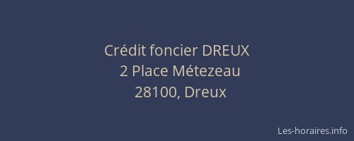 Cr&eacute;dit foncier DREUX