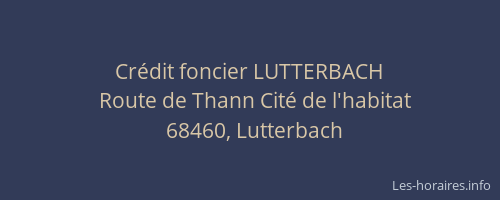 Cr&eacute;dit foncier LUTTERBACH