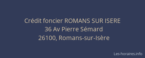 Cr&eacute;dit foncier ROMANS SUR ISERE