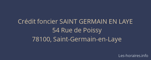 Cr&eacute;dit foncier SAINT GERMAIN EN LAYE