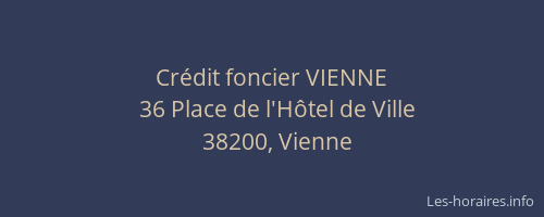 Cr&eacute;dit foncier VIENNE