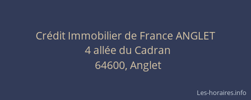 Crédit Immobilier de France ANGLET