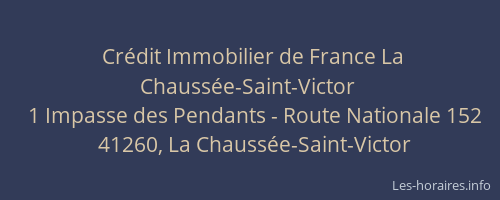 Crédit Immobilier de France La Chaussée-Saint-Victor