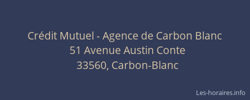 Cr&eacute;dit Mutuel - Agence de Carbon Blanc