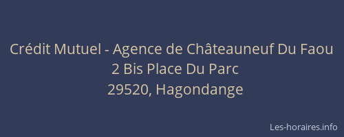 Crédit Mutuel - Agence de Châteauneuf Du Faou