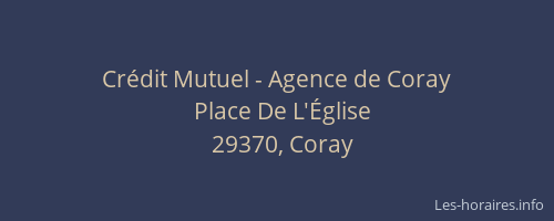 Crédit Mutuel - Agence de Coray