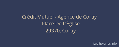 Cr&eacute;dit Mutuel - Agence de Coray