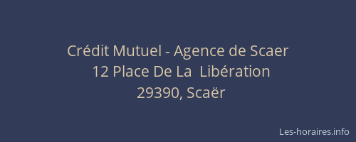 Cr&eacute;dit Mutuel - Agence de Scaer