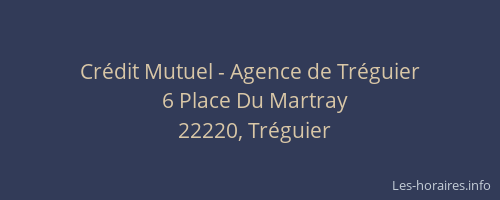 Cr&eacute;dit Mutuel - Agence de Tr&eacute;guier