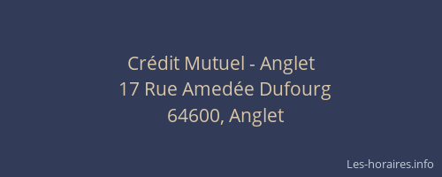 Cr&eacute;dit Mutuel - Anglet