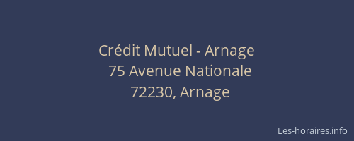 Cr&eacute;dit Mutuel - Arnage