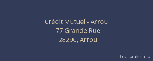 Cr&eacute;dit Mutuel - Arrou
