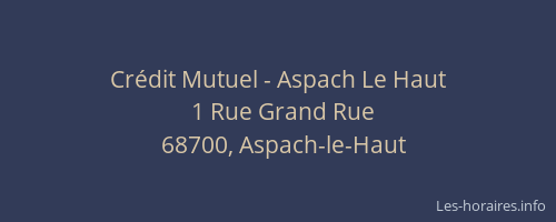 Cr&eacute;dit Mutuel - Aspach Le Haut