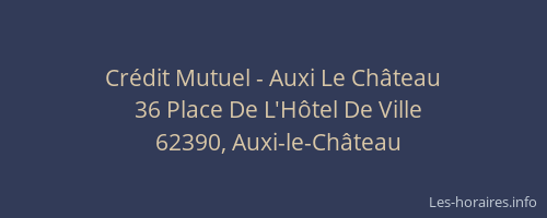Crédit Mutuel - Auxi Le Château