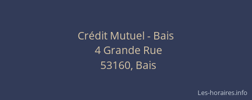 Crédit Mutuel - Bais