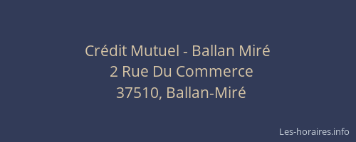 Cr&eacute;dit Mutuel - Ballan Mir&eacute;