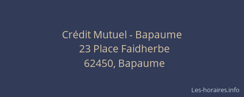 Cr&eacute;dit Mutuel - Bapaume