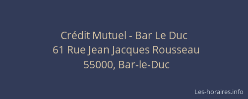Cr&eacute;dit Mutuel - Bar Le Duc