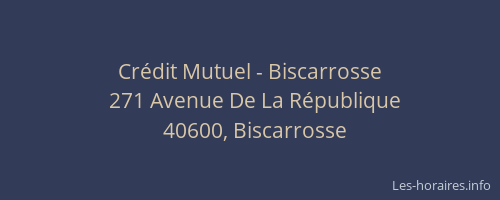 Cr&eacute;dit Mutuel - Biscarrosse