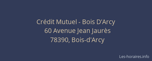 Cr&eacute;dit Mutuel - Bois D'Arcy
