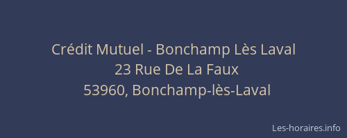 Cr&eacute;dit Mutuel - Bonchamp L&egrave;s Laval