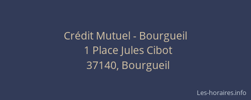 Cr&eacute;dit Mutuel - Bourgueil