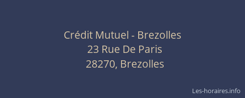 Cr&eacute;dit Mutuel - Brezolles