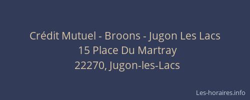 Cr&eacute;dit Mutuel - Broons - Jugon Les Lacs