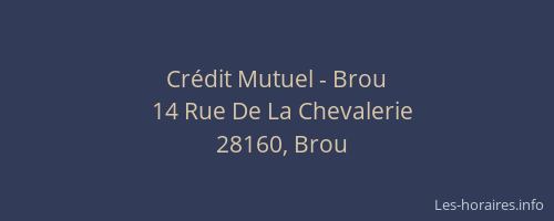 Cr&eacute;dit Mutuel - Brou